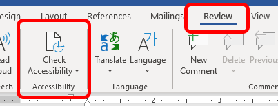 Choose the Review tab in the ribbon and select Check Accessibility