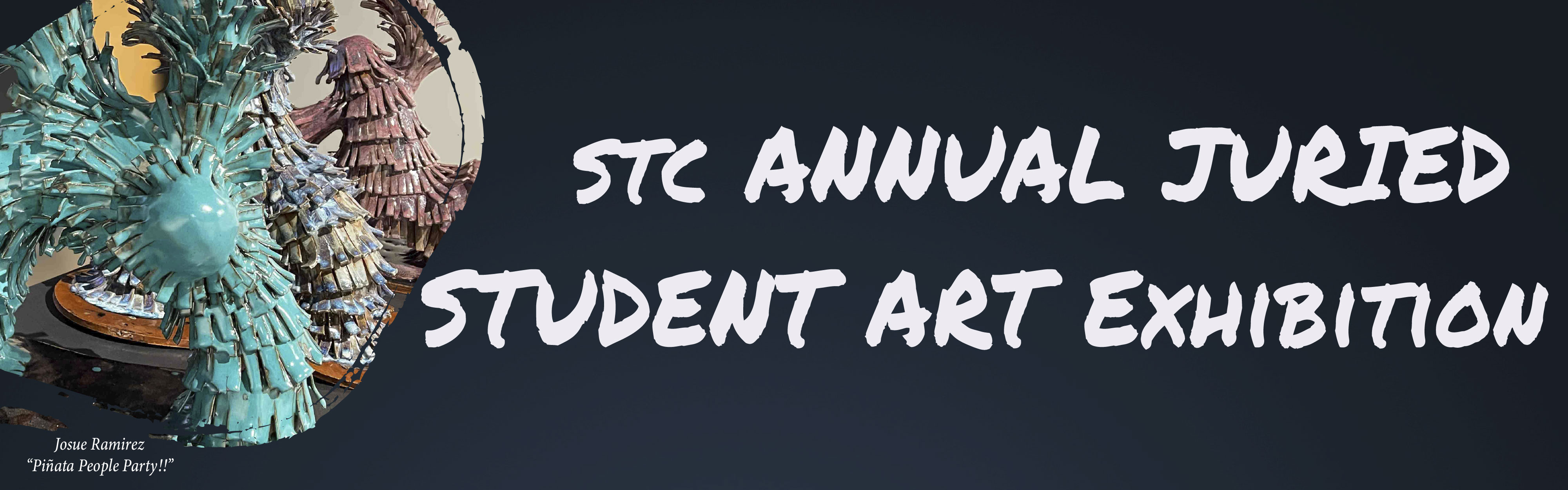 2024 STC Annual Juried Student Art Exhibition