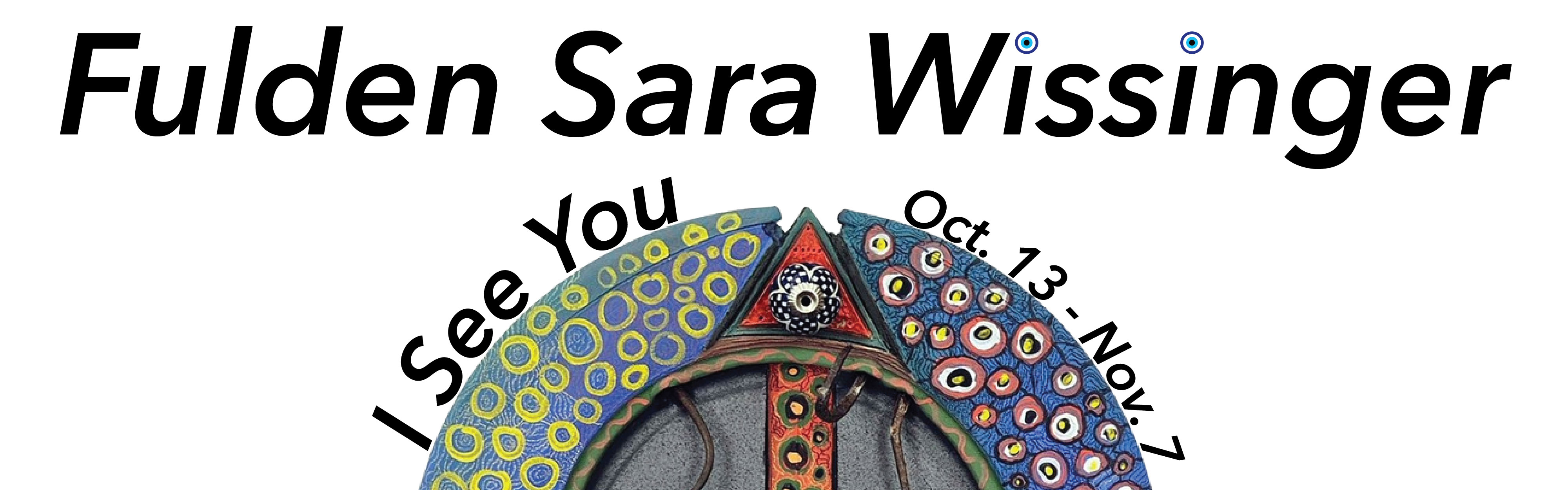 Fulden Sara Wissinger: I See You