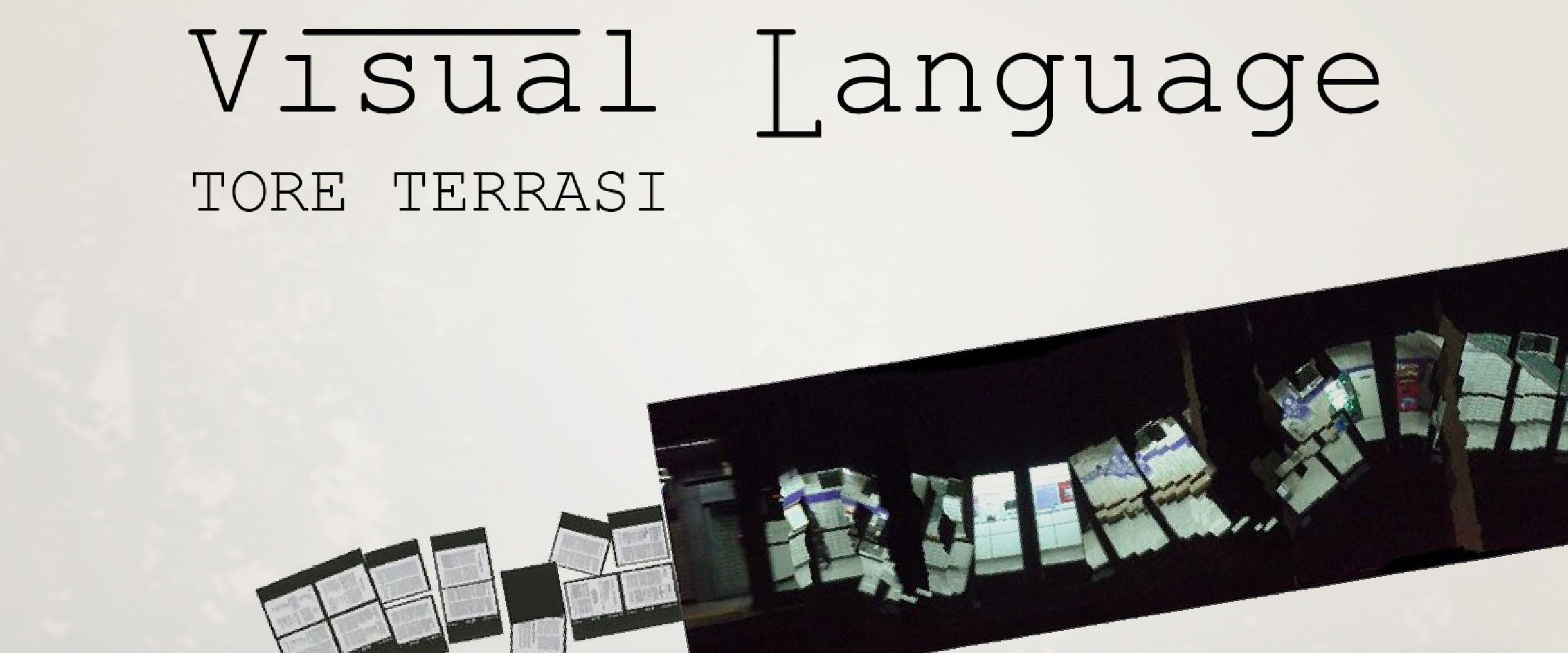 Visual Language by Tore Terrasi (Online)