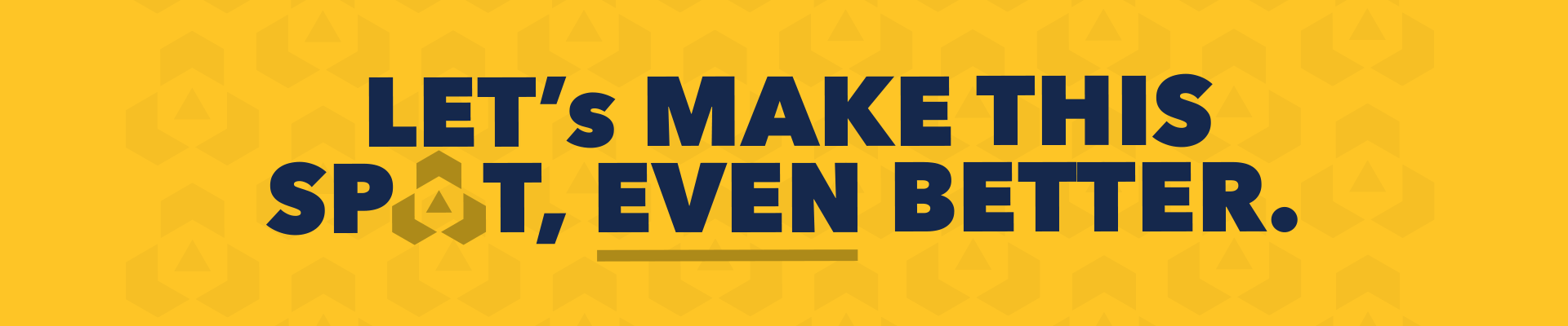 Let's make this spot even better